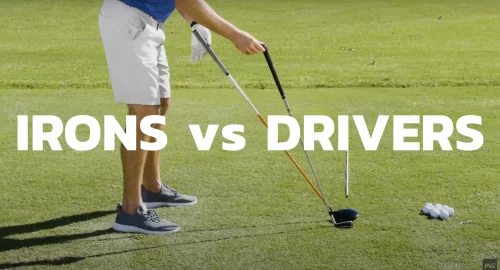 irons vs drivers